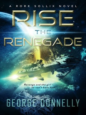 cover image of Rise the Renegade